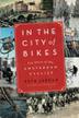 Cover art for IN THE CITY OF BIKES