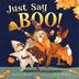 Cover art for JUST SAY BOO!