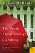 Cover art for THE TRUTH ABOUT LOVE AND LIGHTNING
