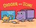Cover art for DIGGER AND TOM!