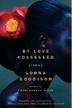 Cover art for BY LOVE POSSESSED