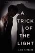 Cover art for A TRICK OF THE LIGHT