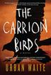 Cover art for THE CARRION BIRDS