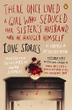 Cover art for THERE ONCE LIVED A GIRL WHO SEDUCED HER SISTER'S HUSBAND, AND HE HANGED HIMSELF