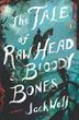 Cover art for THE TALE OF RAW HEAD AND BLOODY BONES