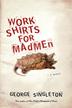 Cover art for WORK SHIRTS FOR MADMEN