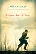 Cover art for KIERON SMITH, BOY