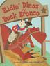 Cover art for RIDIN’ DINOS WITH BUCK BRONCO