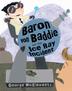 Cover art for BARON VON BADDIE AND THE ICE RAY INCIDENT