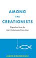 Cover art for AMONG THE CREATIONISTS
