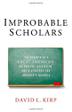 Cover art for IMPROBABLE SCHOLARS