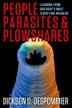 Cover art for PEOPLE, PARASITES, AND PLOWSHARES
