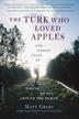 Cover art for THE TURK WHO LOVED APPLES