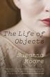 Cover art for THE LIFE OF OBJECTS
