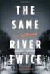 Cover art for THE SAME RIVER TWICE