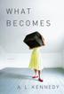 Cover art for WHAT BECOMES