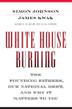 Cover art for WHITE HOUSE BURNING
