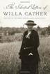 Cover art for THE SELECTED LETTERS OF WILLA CATHER