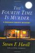 Cover art for THE FOURTH TIME IS MURDER