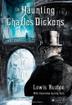 Cover art for THE HAUNTING OF CHARLES DICKENS