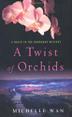 Cover art for A TWIST OF ORCHIDS