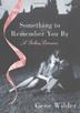 Cover art for SOMETHING TO REMEMBER YOU BY
