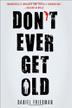 Cover art for DON'T EVER GET OLD