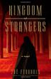 Cover art for KINGDOM OF STRANGERS