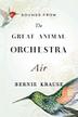 Cover art for THE GREAT ANIMAL ORCHESTRA