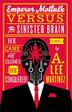 Cover art for EMPEROR MOLLUSK VERSUS THE SINISTER BRAIN