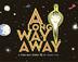 Cover art for A LONG WAY AWAY