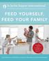 Cover art for FEED YOURSELF, FEED YOUR FAMILY