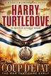 Cover art for THE WAR THAT CAME EARLY: COUP D'ETAT
