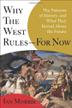 Cover art for WHY THE WEST RULES—FOR NOW