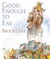 Cover art for GOOD ENOUGH TO EAT