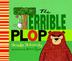 Cover art for THE TERRIBLE PLOP