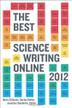 Cover art for THE BEST SCIENCE WRITING ONLINE 2012