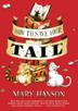 Cover art for HOW TO SAVE YOUR TAIL