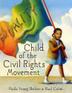 Cover art for CHILD OF THE CIVIL RIGHTS MOVEMENT