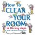 Cover art for HOW TO CLEAN YOUR ROOM IN 10 EASY STEPS