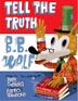 Cover art for TELL THE TRUTH, B.B. WOLF