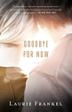 Cover art for GOODBYE FOR NOW