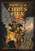 Cover art for THE STORY OF CIRRUS FLUX