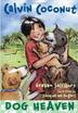 Cover art for CALVIN COCONUT: DOG HEAVEN