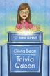 Cover art for OLIVIA BEAN, TRIVIA QUEEN