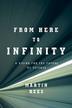 Cover art for FROM HERE TO INFINITY