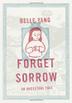 Cover art for FORGET SORROW