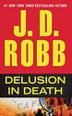 Cover art for DELUSION IN DEATH