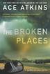 Cover art for THE BROKEN PLACES