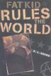 Cover art for FAT KID RULES THE WORLD